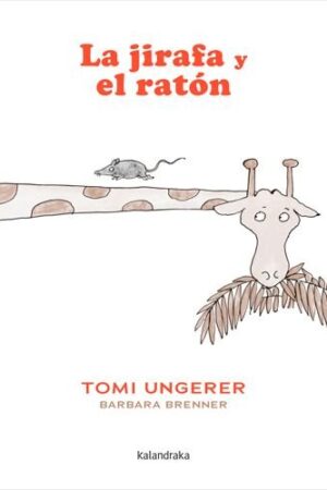 JIRAFA Y EL RATON LA