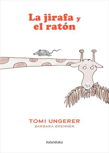 JIRAFA Y EL RATON LA