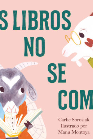 LOS LIBROS NO SE COMEN
