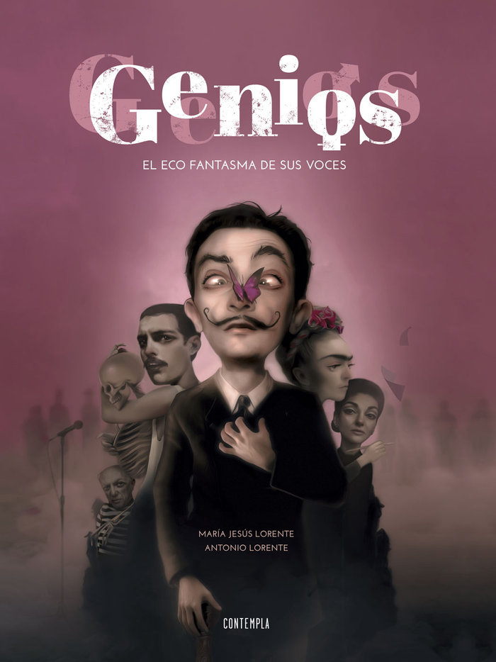 GENIOS:EL ECO FANTASMA DE SUS VOCES.(CONTEMPLA)