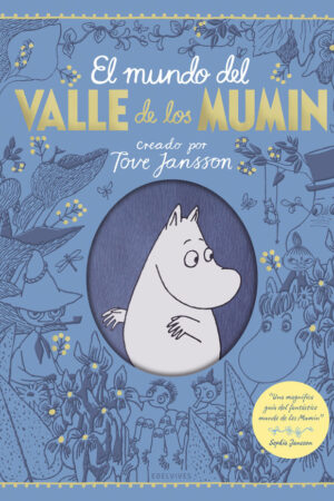 MUNDO DEL VALLE DE LOS MUMIN, EL.(LITERATURA EDELV
