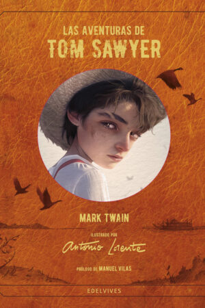 AVENTURAS DE TOM SAWYER, LAS.(CLASICOS ILUSTRADOS)