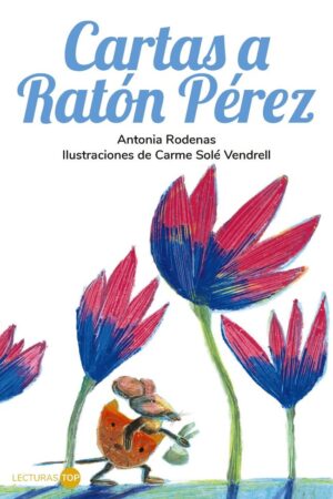 Cartas a Ratón Pérez