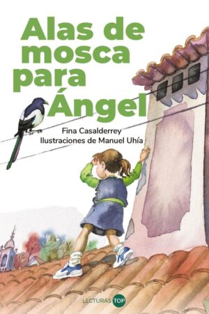 Alas de mosca para Ángel