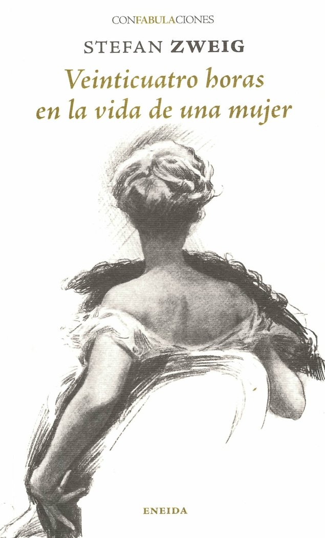 130.VEINTICUATRO HORAS VIDA DE UNA MUJER.(CONFABUL