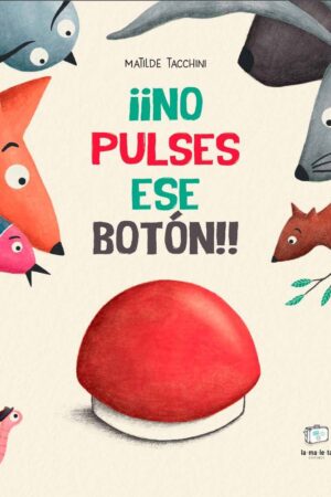 NO PULSES ESE BOTÓN