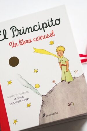PRINCIPITO, EL: UN LIBRO CARRUSEL.(INFANTIL/JUVENI