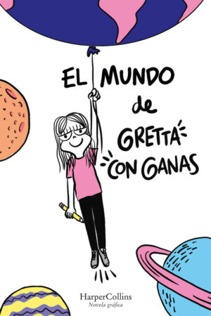 EL MUNDO DE GRETTA CON GANAS