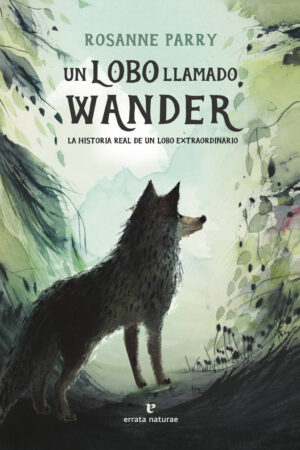 UN LOBO LLAMADO WANDER
