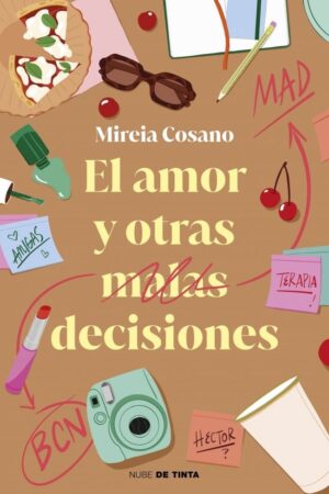 EL AMOR Y OTRAS MALAS DECISIONES