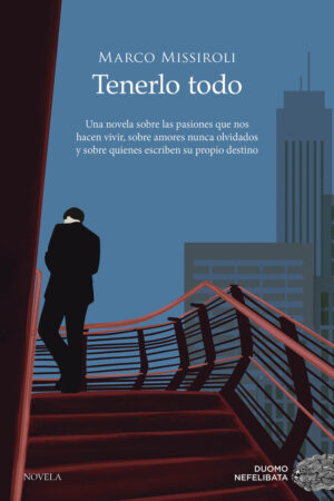 Tenerlo todo