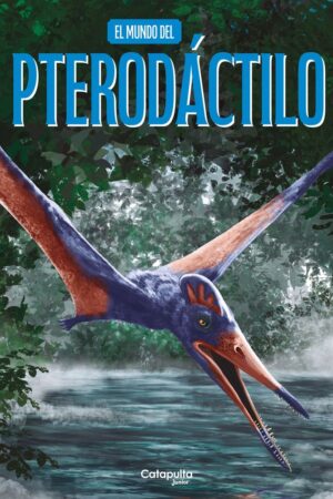 El mundo del pterodáctilo - TD