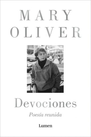 DEVOCIONES. POESIA REUNIDA