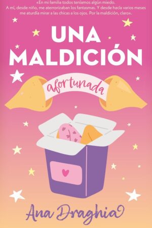 UNA MALDICIÓN AFORTUNADA