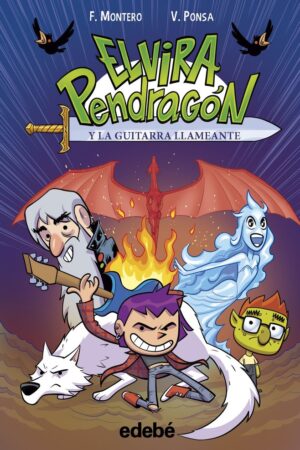 ELVIRA PENDRAGON Y LA GUITARRA LLAMEANTE