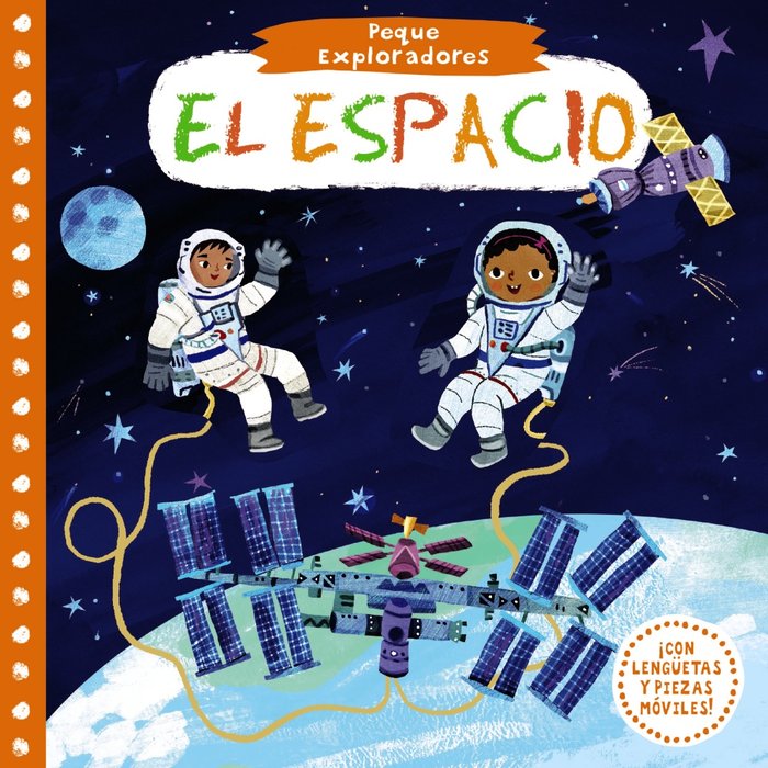ESPACIO, EL.(PEQUE EXPLORADORES)