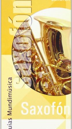 SAXOFON: GUIAS MUNDIMUSICA