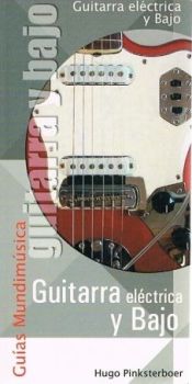 GUITARRA ELECTRICA Y BAJO: GUIAS MUNDIMUSICA