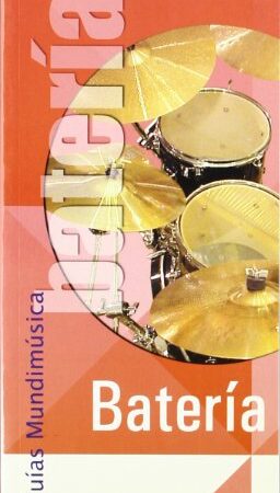 BATERIA (GUIAS MUNDIMUSICA)