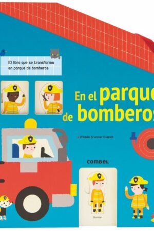 EN EL PARQUE DE BOMBEROS