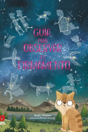 GUIA PARA OBSERVAR EL FIRMAMENTO.(ESPECIALES CONOC