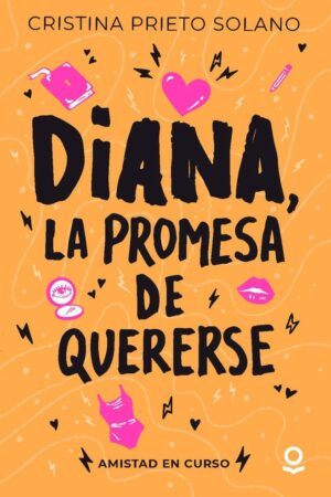 DIANA LA PROMESA DE QUERERSE AMISTAD EN CURSO