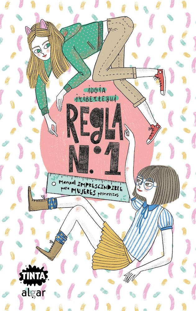REGLA Nº 1:MANUAL IMPRESCINDIBLE PARA MUJERES PRIM