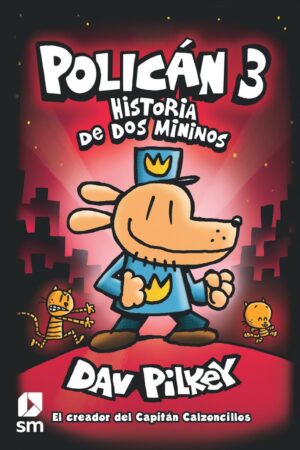 3.HISTORIA DE LOS MINIMOS.(POLICAN)