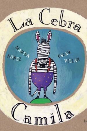 CEBRA CAMILA, LA.(LIBROS PARA SOÑAR)