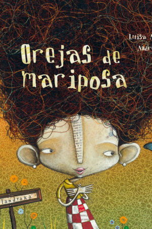 (E).OREJAS DE MARIPOSA.(LIBROS PARA SOÑAR)