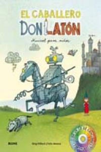 CABALLERO DON LATON. MUSICAL PARA NIÑO + CD MUSICA
