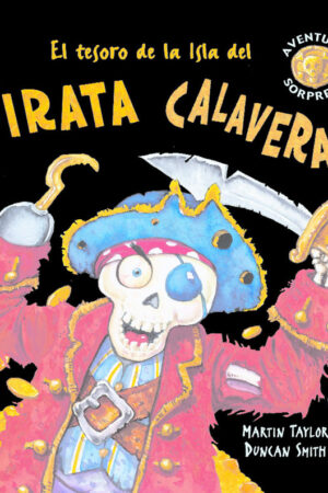 TESORO ISLA PIRATA CALAVERA.(AVENTURA SORPRESA)