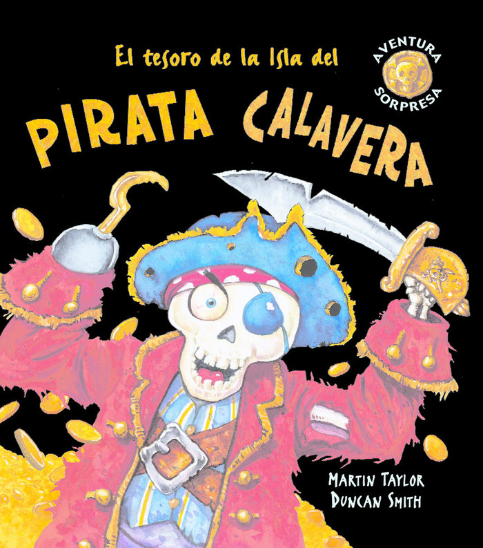 TESORO ISLA PIRATA CALAVERA.(AVENTURA SORPRESA)