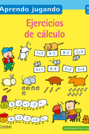 Ejercicios de cálculo 6-7 años (APRENDO JUGANDO)