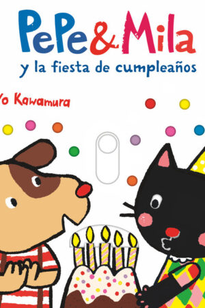 P&M.Y LA FIESTA DE CUMPLEAÑOS