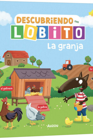 Descubriendo con Lobito. La granja