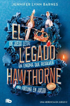 EL LEGADO HAWTHORNE (UNA HERENCIA EN JUEGO 2)