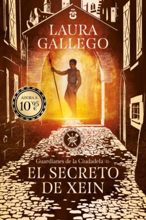 EL SECRETO DE XEIN (GUARDIANES DE LA CIUDADELA 2)