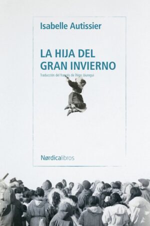 HIJA DEL GRAN INVIERNO,LA