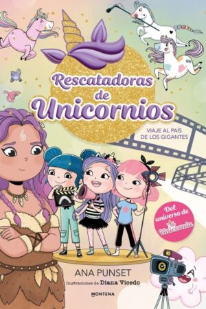 RESCATADORAS DE UNICORNIOS 10 - VIAJE AL PAIS DE L