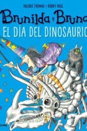 Brunilda y Bruno. El día del dinosaurio (2026)