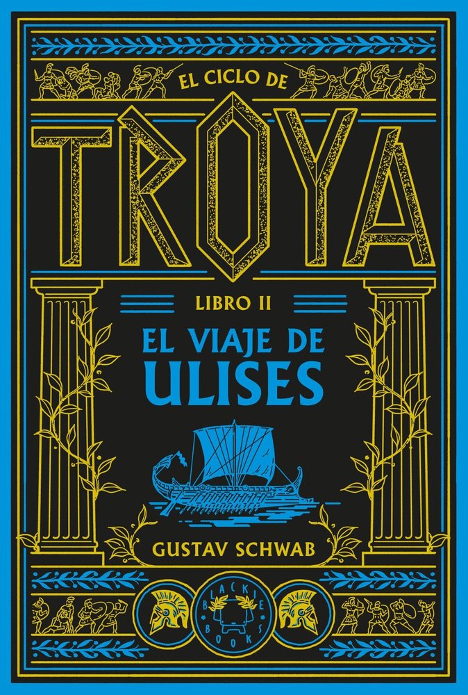 El ciclo de Troya. Libro 2: El viaje de Ulises