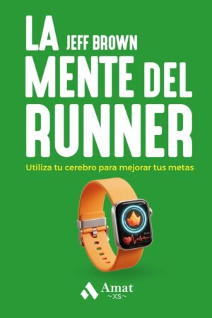 MENTE DEL RUNNER, LA