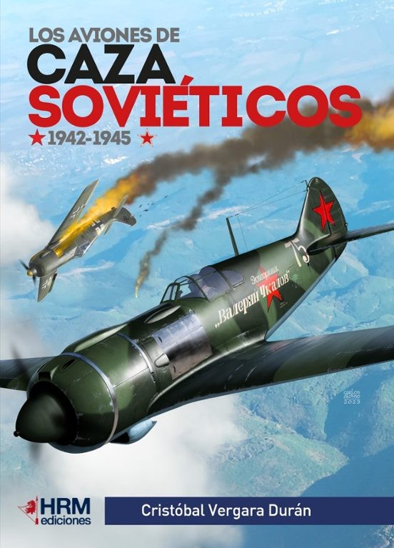 LOS AVIONES DE CAZA SOVIÉTICOS 1942-1945