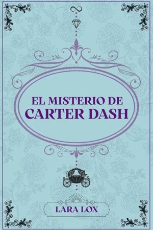 EL MISTERIO DE CARTER DASH