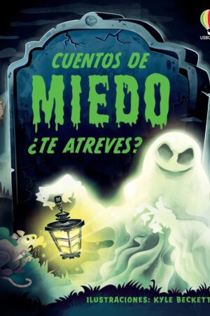 Cuentos de miedo ¿Te atreves?