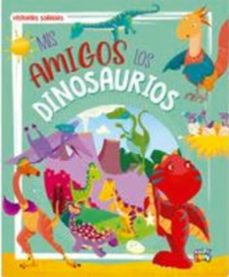 MIS AMIGOS LOS DINOSAURIOS - H