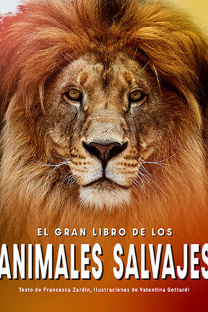 El gran libro de los animales salvajes