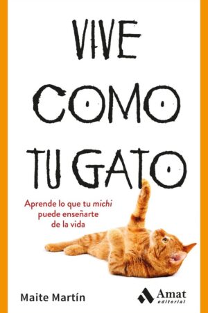 Vive como tu gato