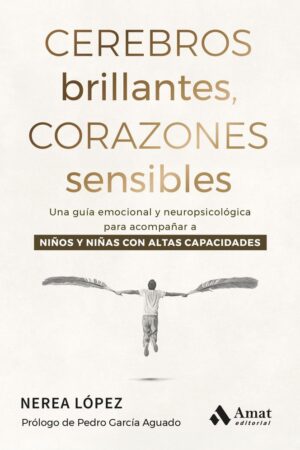 Cerebros brillantes, corazones sensibles
